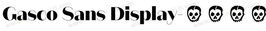 Gasco Sans Display字体转换